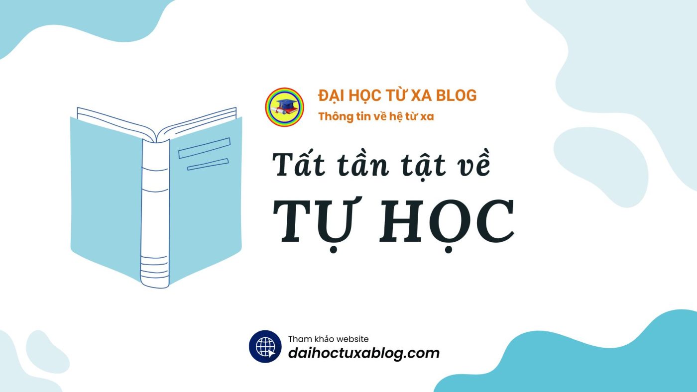 Tự học là gì? Cách tự học hiệu quả