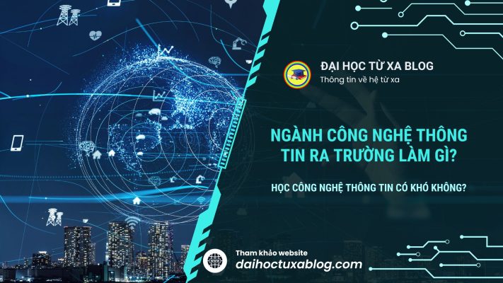 Ngành công nghệ thông tin ra trường làm gì?