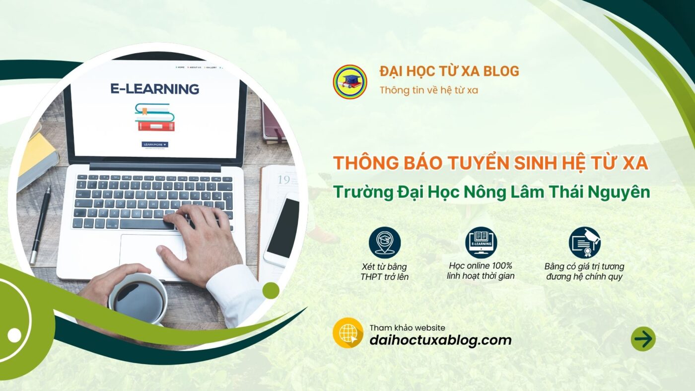 Trường Đại Học Nông Lâm Thái Nguyên tuyển sinh hệ từ xa
