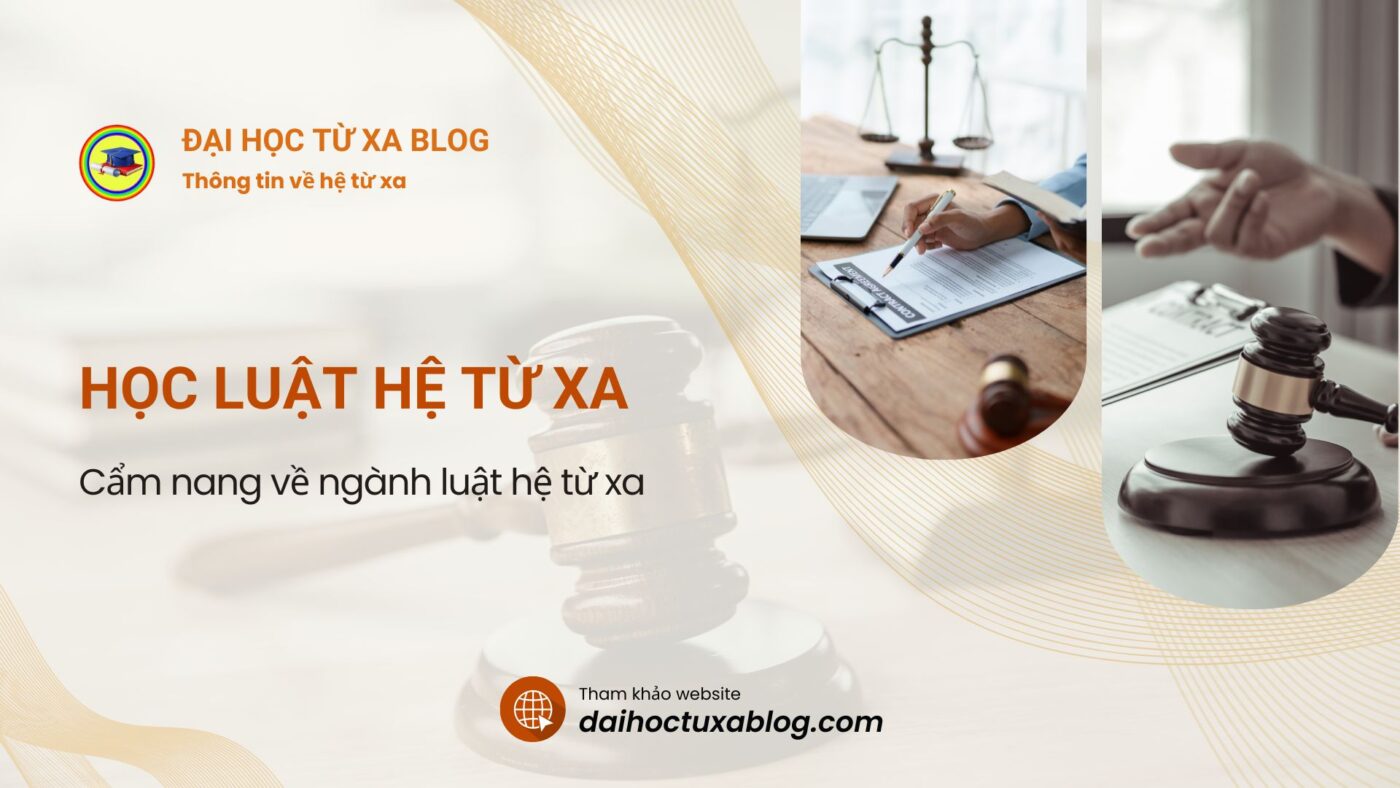 Cẩm nang ngành Luật từ xa